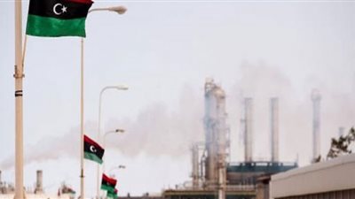 10.33 مليار دولار إجمالى إيرادات الليبية للنفط والغاز خلال 6 أشهر