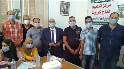 رئيس لجنة الوفد بالدقهلية يتفقد فعاليات تلقى المواطنين لقاح فيروس كورونا