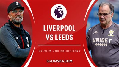 يلا شوت بث مباشر.. ليفربول وليدز يونايتد في البريميرليج