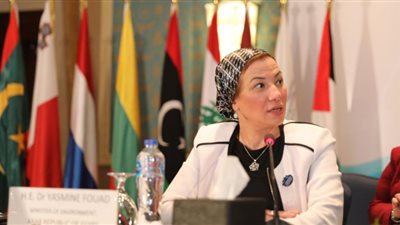 وزيرة البيئة تفتتح الاجتماع الوزاري الثانى للبيئة وتغير المناخ للاتحاد من أجل المتوسط