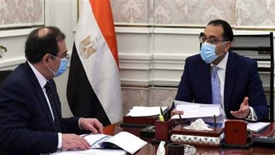 رئيس الحكومة يلتقي وزير البترول للاطمئنان على توافر مواد الطاقة
