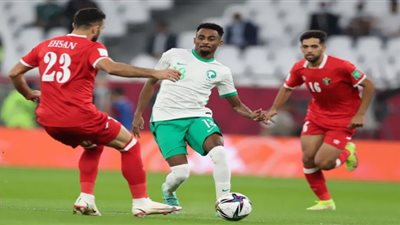 التعادل يسيطر على الشوط الأول من مباراة السعودية والأردن