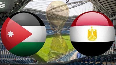 موعد مباراة مصر والأردن في ربع نهائي كأس العرب والقنوات الناقلة