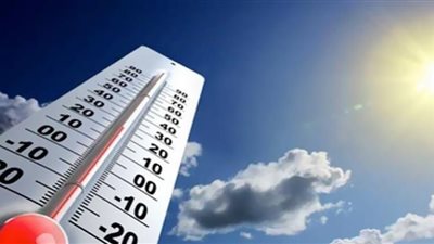 ارتفاع تدريجي في درجات الحرارة.. حالة الطقس على مدار الأسبوع