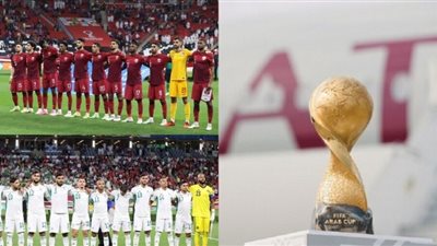 موعد مباراة الجزائر وقطر بكأس العرب والقنوات الناقلة