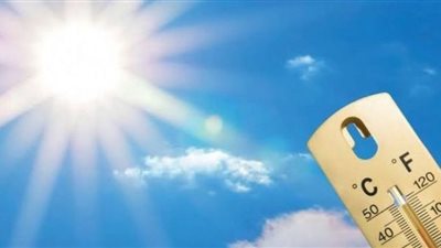 استمرار ارتفاع درجات الحرارة غدًا الأحد