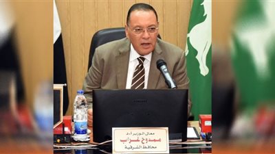 محافظ الشرقية يُقرر إنشاء وحدة تحقيق الإنضباط بالشوارع والميادين