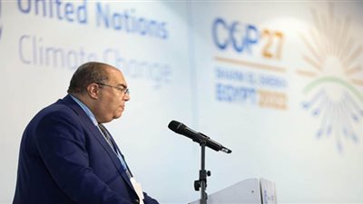 مؤتمر الأطراف الـ27 شهد تحولًا جذريًا في التعامل مع ملف تمويل العمل المناخي