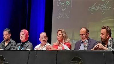 99 فنان عربي بالدورة الـ 31 لمهرجان الموسيقى العربية