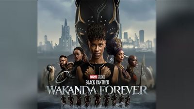 حصيلة إيرادات Black Panther: Wakanda Forever بشباك التذاكر العالمي
