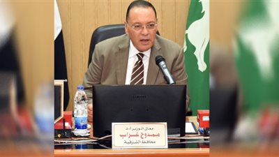 محافظ الشرقية: مبادرة زراعة 100 مليون شجرة تسير على قدم وساق