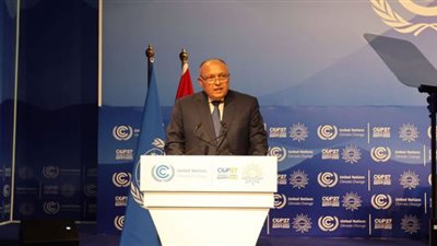 نص كلمة رئيس COP27 في الجلسة الافتتاحية من قمة المناخ