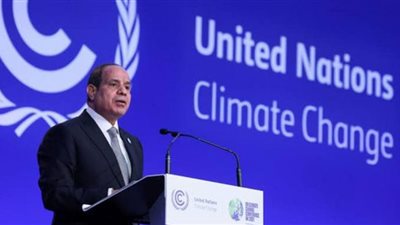 كلمة الرئيس السيسي في الجلسة الافتتاحية لقمة المناخ بشرم الشيخ