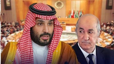 مصالح الأمة العربية في قلب بن سلمان وعقل تبون