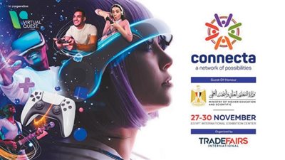 إقامة الدورة الثانية لمعرض Connecta  لتكنولوجيا الترفيه