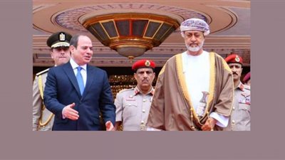 العلاقات المصرية العمانية قلب واحد ومصير مشترك عبر نصف قرن