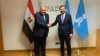 وزير الخارجية يلتقي رئيس الصندوق الدولي للتنمية الزراعية