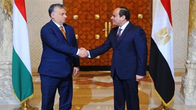 السيسي يستقبل اليوم رئيس وزراء المجر.. ومؤتمر صحفي بقصر الاتحادية