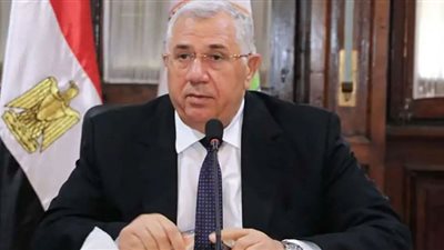 وزير الزراعة: الإفراج عن 210 آلاف طن أعلاف بقيمة 97 مليون دولار