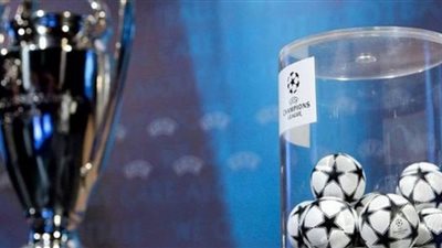 بث مباشر .. قرعة دوري أبطال أوروبا
