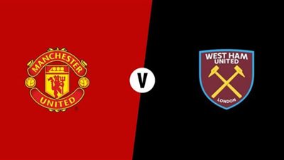 مشاهدة مباراة مانشستر يونايتد ووست هام يونايتد بث مباشر اليوم فى الدورى الانجليزى