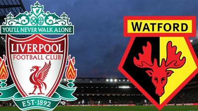 مشاهدة مباراة ليفربول اليوم | بث مباشر مباراة ليفربول وواتفورد الان yalla shoot | كورة لايف رابط ماتش ليفربول وواتفورد بدون تقطيع