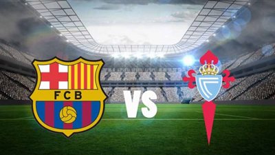 كورة لايف | يلا شوت | مشاهدة مباراة برشلونة ضد سيلتا فيغو بث مباشر اليوم في الدوري الإسباني كورة أون لاين