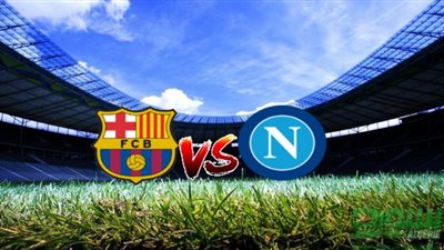 «رابط يلا شوت» مشاهدة مباراة برشلونة ونابولي بث مباشر KORA LIVE يلا كورة رابط ماتش برشلونة beIN SPORT