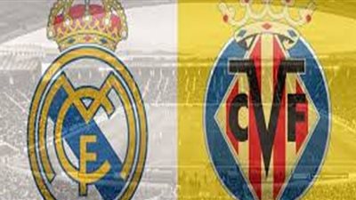 بث مباشر.. مشاهدة مباراة ريال مدريد وفياريال بالدوري الإسباني