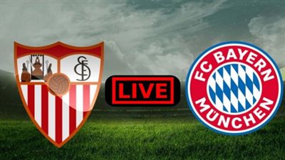 بث مباشر | مشاهدة مباراة بايرن ميونخ وإشبيلية اليوم في كأس السوبر الأوروبي