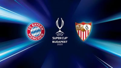 رابط بث مباشر | مشاهدة مباراة بايرن ميونخ وأشبيلية كأس السوبر الأوروبي