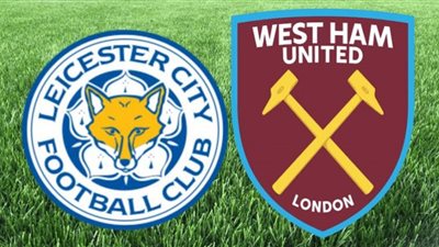 بث مباشر | مشاهدة مباراة ليستر سيتي ووست هام يونايتد اليوم Leicester City live