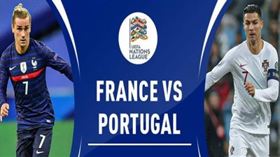 يلا شوت بث مباشر مباراة فرنسا والبرتغال دوري الأمم الأوروبية و القنوات الناقلة اليوم الأحد 2020/10/11