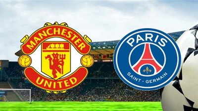 بث مباشر مباراة باريس سان جيرمان ومانشستر يونايتد كورة جول | كورة اون تابع لايف