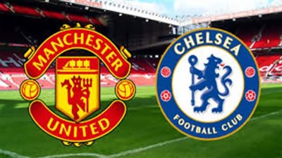 بث مباشر | شاهد مانشستر يونايتد وتشيلسي في الدوري الانجليزي “يلا شوت”