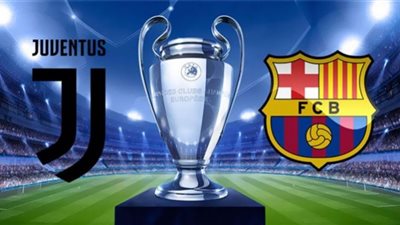 بث مباشر | مشاهدة مباراة برشلونة ويوفنتوس في دوري ابطال اوروبا