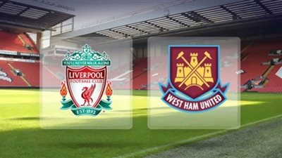 مشاهدة مباراة ليفربول ووست هام يونايتد yalla shoot new بث مباشر قناة بي ان سبورت 2