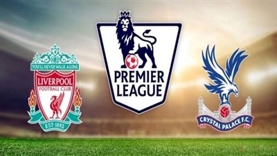 مشاهدة.. بث مباشر مباراة ليفربول وكريستال بالاس في الدوري الإنجليزي