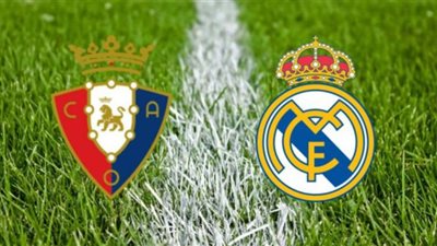بث مباشر .. مشاهدة مباراة ريال مدريد واوساسونا اليوم في الدوري الاسباني