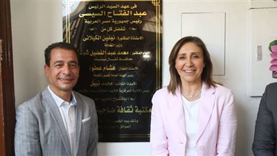 نيفين الكيلاني: استمرار جهود إعادة الحياة للمواقع الثقافية بشمال سيناء