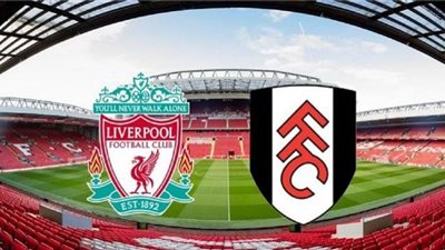 موعد مباراة ليفربول وفولهام بالدوري الإنجليزي