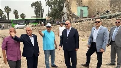 محافظ القاهرة يتفقد أعمال الازالة الخاصة بالمرحلة الثانية للطريق الدائري بالبساتين