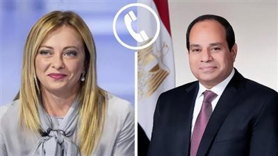 السيسي يؤكد لرئيسة وزراء إيطاليا تعزيز التعاون بين البلدين