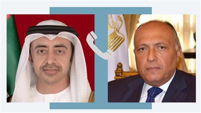 سامح شكري يتلقى اتصالاً من وزير الخارجية الإماراتي