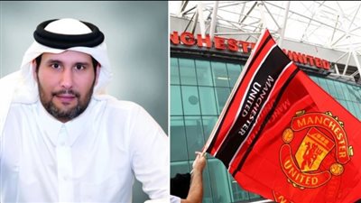 انسحاب الشيخ جاسم من شراء مانشستر يونايتد.. كواليس مثيرة