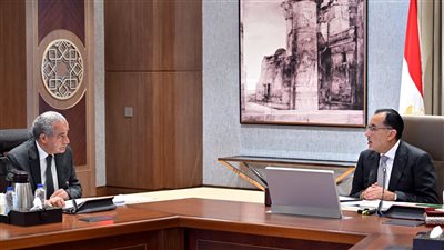 رئيس الوزراء يتابع موقف تطوير المجمعات الاستهلاكية وبرنامج الشراكة مع القطاع الخاص