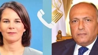 وزير الخارجية لنظيرته الألمانية: نشدد على إنهاء الوضع المأساوى في غزة