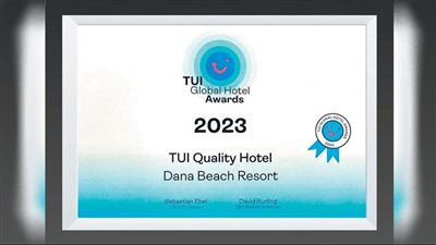 منتجع  الباتروس دانا بيتش بالغردقة يحصد أعلى الجوائز العالمية فى الجودة TUI Global Quality Award 2023