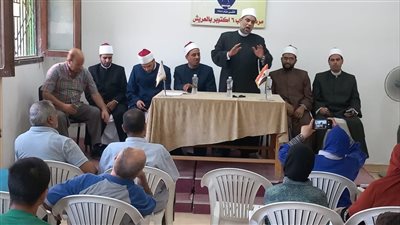 البحوث الإسلامية : آلاف اللقاءات الجماهيرية لوعاظ الأزهر لحماية الوعي المجتمعي 