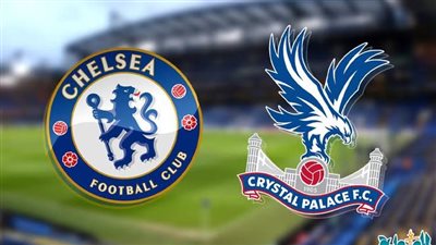 الدوري الإنجليزي.. موعد مباراة تشيلسي وكريستال بالاس والقنوات الناقلة 